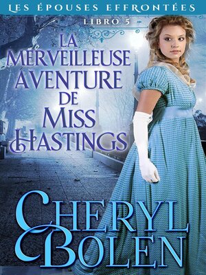cover image of La merveilleuse aventure de Miss Hastings